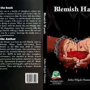 BLEMISH HANDS  BY John Elijah Some